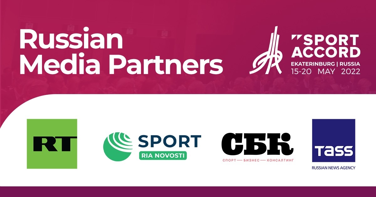 Top Russian media organisations to shine a spotlight on SportAccord 2022 in Ekaterinburg