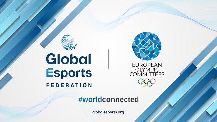 Global Esports Federation and European Olympic Committees form Strategic Partnership